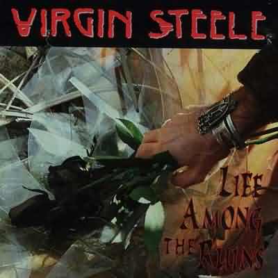 Virgin Steele: "Life Among The Ruins" – 1993
